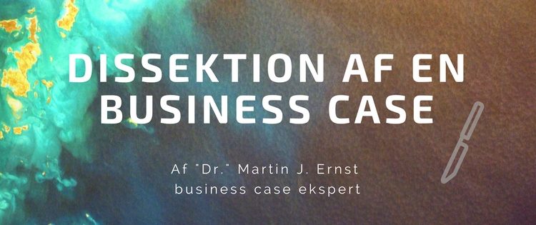 dissektion af en business case